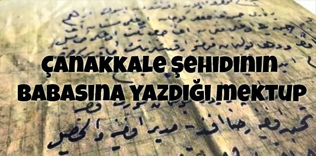 Çanakkale şehidinin babasına yazdığı mektup, 106 yıldır özenle saklanıyor...